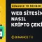 Binance TR – Web Sitesinden Kripto Çekme