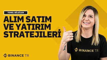 Temel Bilgiler | Alım Satım ve Yatırım Stratejileri