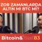 Zor Zamanlarda Altın mı, Bitcoin mi? – Bitcoin ve Ötesi #83